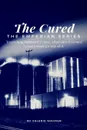 The Cured (Book One) - Valerie Wagner