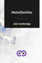 Materfamilias - Ada Cambridge