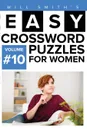 Easy Crossword Puzzles For Women - Volume 10 - Will Smith