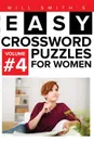 Easy Crossword Puzzles For Women - Volume 4 - Will Smith