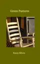 Green Pastures - Nancy Silvers