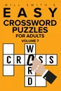 Easy Crossword Puzzles For Adults - Volume 7 - Will Smith