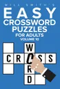 Easy Crossword Puzzles For Adults  -Volume 10 - Will Smith