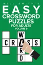 Easy Crossword Puzzles For Adults - Volume 9 - Will Smith