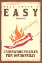 Will Smith Easy Crossword Puzzles For Wednesday - Volume 5 - Will Smith