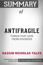 Summary of Antifragile. Things That Gain from Disorder by Nassim Nicholas Taleb: Conversation Starters - Paul Adams / BookHabits
