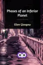 Phases of an Inferior Planet - Ellen Glasgow