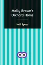 Molly Brown's Orchard Home - Nell Speed