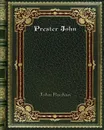 Prester John - John Buchan