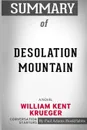 Summary of Desolation Mountain. A Novel by William Kent Krueger: Conversation Starters - Paul Adams / BookHabits