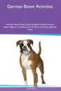 German Boxer  Activities German Boxer Tricks, Games & Agility. Includes. German Boxer Beginner to Advanced Tricks, Series of Games, Agility and More - James Sharp