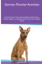 German Pinscher  Activities German Pinscher Tricks, Games & Agility. Includes. German Pinscher Beginner to Advanced Tricks, Series of Games, Agility and More - Stewart Mitchell