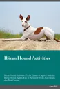 Ibizan Hound Activities Ibizan Hound Activities (Tricks, Games & Agility) Includes. Ibizan Hound Agility, Easy to Advanced Tricks, Fun Games, plus New Content - Blake Clark