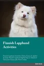 Finnish Lapphund Activities Finnish Lapphund Activities (Tricks, Games & Agility) Includes. Finnish Lapphund Agility, Easy to Advanced Tricks, Fun Games, plus New Content - James Sharp