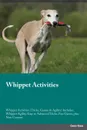 Whippet Activities Whippet Activities (Tricks, Games & Agility) Includes. Whippet Agility, Easy to Advanced Tricks, Fun Games, plus New Content - Trevor Jackson