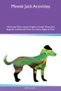 Minnie Jack Activities Minnie Jack Tricks, Games & Agility Includes. Minnie Jack Beginner to Advanced Tricks, Fun Games, Agility & More - Joshua Lewis