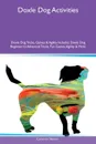 Doxle Dog Activities Doxle Dog Tricks, Games & Agility Includes. Doxle Dog Beginner to Advanced Tricks, Fun Games, Agility & More - Cameron Skinner