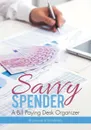 Savvy Spender - A Bill Paying Desk Organizer - @Journals Notebooks