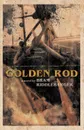 Golden Rod - Bram Riddlebarger