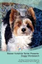 Biewer Yorkshire Terrier Presents. Doggy Wordsearch  The Biewer Yorkshire Terrier Brings You A Doggy Wordsearch That You Will Love! Vol. 5 - Doggy Puzzles