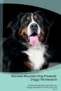 Bernese Mountain Dog Presents. Doggy Wordsearch  The Bernese Mountain Dog Brings You A Doggy Wordsearch That You Will Love! Vol. 5 - Doggy Puzzles