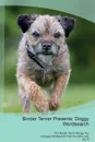 Border Terrier Presents. Doggy Wordsearch  The Border Terrier Brings You A Doggy Wordsearch That You Will Love! Vol. 5 - Doggy Puzzles