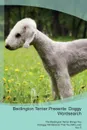 Bedlington Terrier Presents. Doggy Wordsearch  The Bedlington Terrier Brings You A Doggy Wordsearch That You Will Love! Vol. 5 - Doggy Puzzles