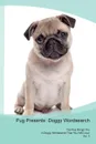 Pug Presents. Doggy Wordsearch  The Pug Brings You A Doggy Wordsearch That You Will Love! Vol. 5 - Doggy Puzzles