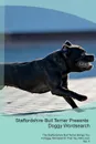 Staffordshire Bull Terrier Presents. Doggy Wordsearch  The Staffordshire Bull Terrier Brings You A Doggy Wordsearch That You Will Love! Vol. 5 - Doggy Puzzles