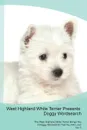 West Highland White Terrier Presents. Doggy Wordsearch  The West Highland White Terrier Brings You A Doggy Wordsearch That You Will Love! Vol. 5 - Doggy Puzzles