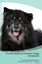 Finnish Lapphund Presents. Doggy Wordsearch  The Finnish Lapphund Brings You A Doggy Wordsearch That You Will Love! Vol. 5 - Doggy Puzzles