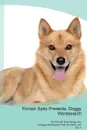 Finnish Spitz Presents. Doggy Wordsearch  The Finnish Spitz Brings You A Doggy Wordsearch That You Will Love! Vol. 5 - Doggy Puzzles