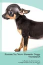 Russian Toy Terrier Presents. Doggy Wordsearch  The Russian Toy Terrier Brings You A Doggy Wordsearch That You Will Love! Vol. 5 - Doggy Puzzles