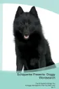 Schipperke Presents. Doggy Wordsearch  The Schipperke Brings You A Doggy Wordsearch That You Will Love! Vol. 5 - Doggy Puzzles