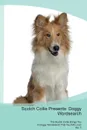 Scotch Collie Presents. Doggy Wordsearch  The Scotch Collie Brings You A Doggy Wordsearch That You Will Love! Vol. 5 - Doggy Puzzles
