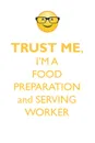 TRUST ME, I'M A FOOD PREPARATION & SERVING WORKER AFFIRMATIONS WORKBOOK Positive Affirmations Workbook. Includes. Mentoring Questions, Guidance, Supporting You. - Affirmations World