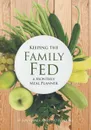 Keeping the Family Fed. a Monthly Meal Planner - @ Journals and Notebooks
