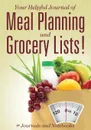 Your Helpful Journal of Meal Planning and Grocery Lists! - @ Journals and Notebooks