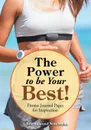 The Power to be Your Best! Fitness Journal Pages for Inspiration - @ Journals and Notebooks