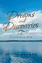 Dreams and Discoveries. A Storybook Poem - Danny Warren
