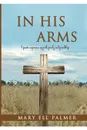 In His Arms - Jeremy Kennedy, Mary E. Palmer