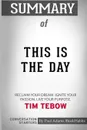 Summary of This is the Day by Tim Tebow. Conversation Starters - Paul Adams / BookHabits