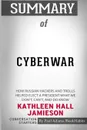 Summary of Cyberwar by Kathleen Hall Jamieson. Conversation Starters - Paul Adams / BookHabits