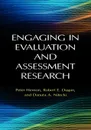 Engaging in Evaluation and Assessment Research - Peter Hernon, Robert Dugan, Danuta Nitecki