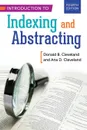 Introduction to Indexing and Abstracting - Ana Cleveland, Donald Cleveland