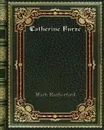 Catherine Furze - Mark Rutherford