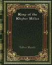 King--of the Khyber Rifles - Talbot Mundy