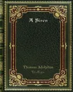 A Siren - Thomas Adolphus Trollope
