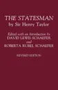 The Statesman. By Sir Henry Taylor Revised Edition - Henry Taylor