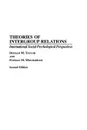 Theories of Intergroup Relations. International Social Psychological Perspectives Second Edition - Donald M. Taylor, Fathali M. Moghaddam